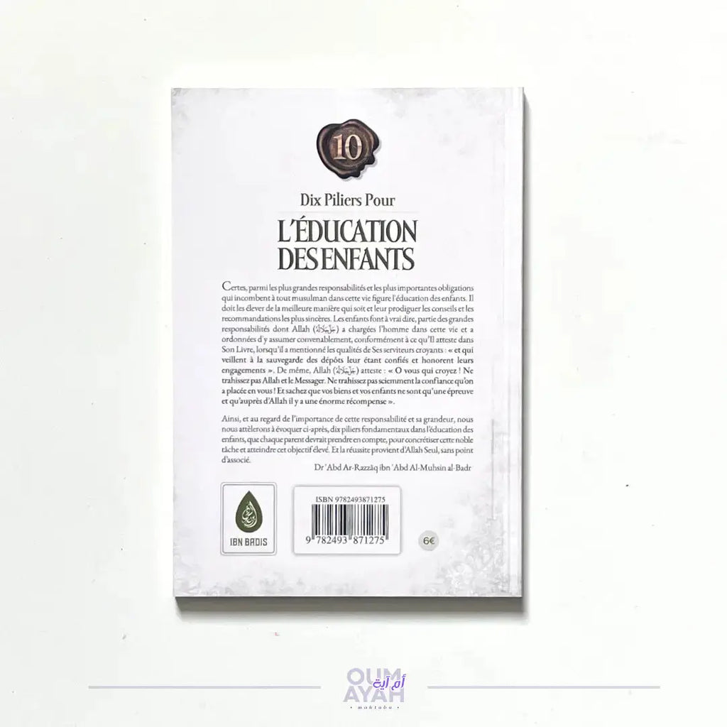 10 piliers pour l'éducation des enfants (arabe-français) – Sheikh 'Abd ar-Razzaq al-Badr Sana