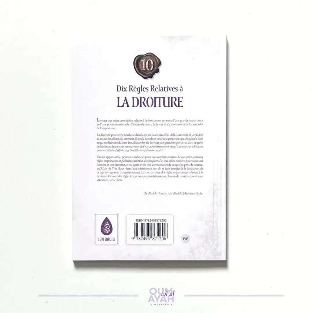 10 règles relatives à la droiture (arabe-français) – Sheikh 'Abd ar-Razzaq al-Badr Sana