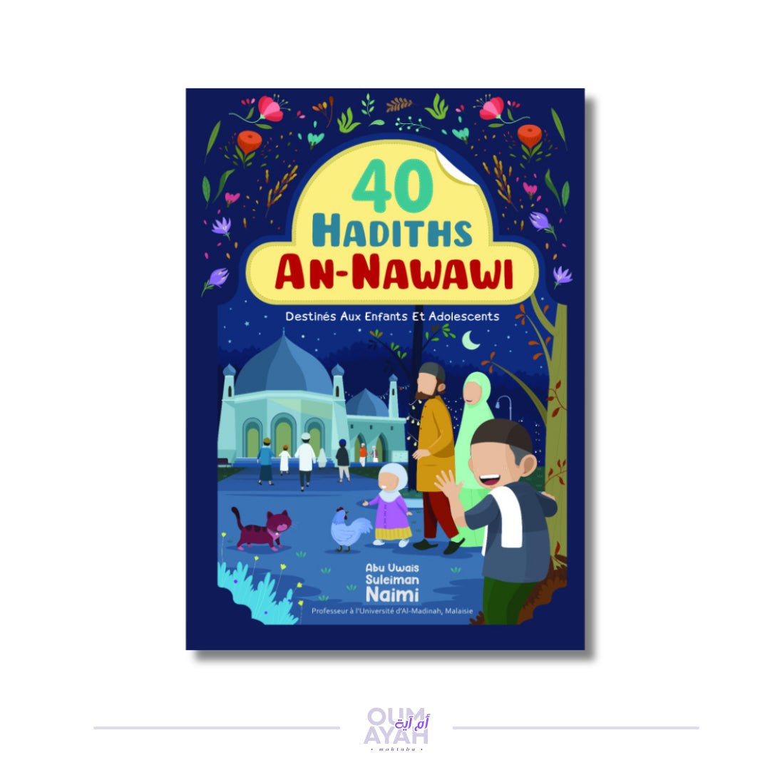 40 hadiths an-Nawawi destinés aux enfants et adolescents Sana
