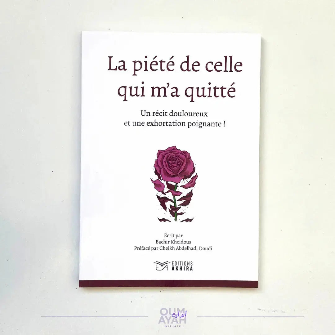 La piété de celle qui m'a quitté Sana