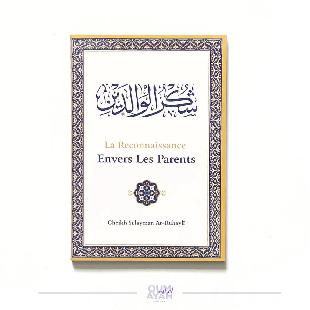 La reconnaissance envers les parents