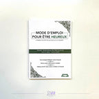 Mode d'emploi pour être heureux (arabe-français) – Sheikh 'Abd ar-Rahman as-Sa'di Sana