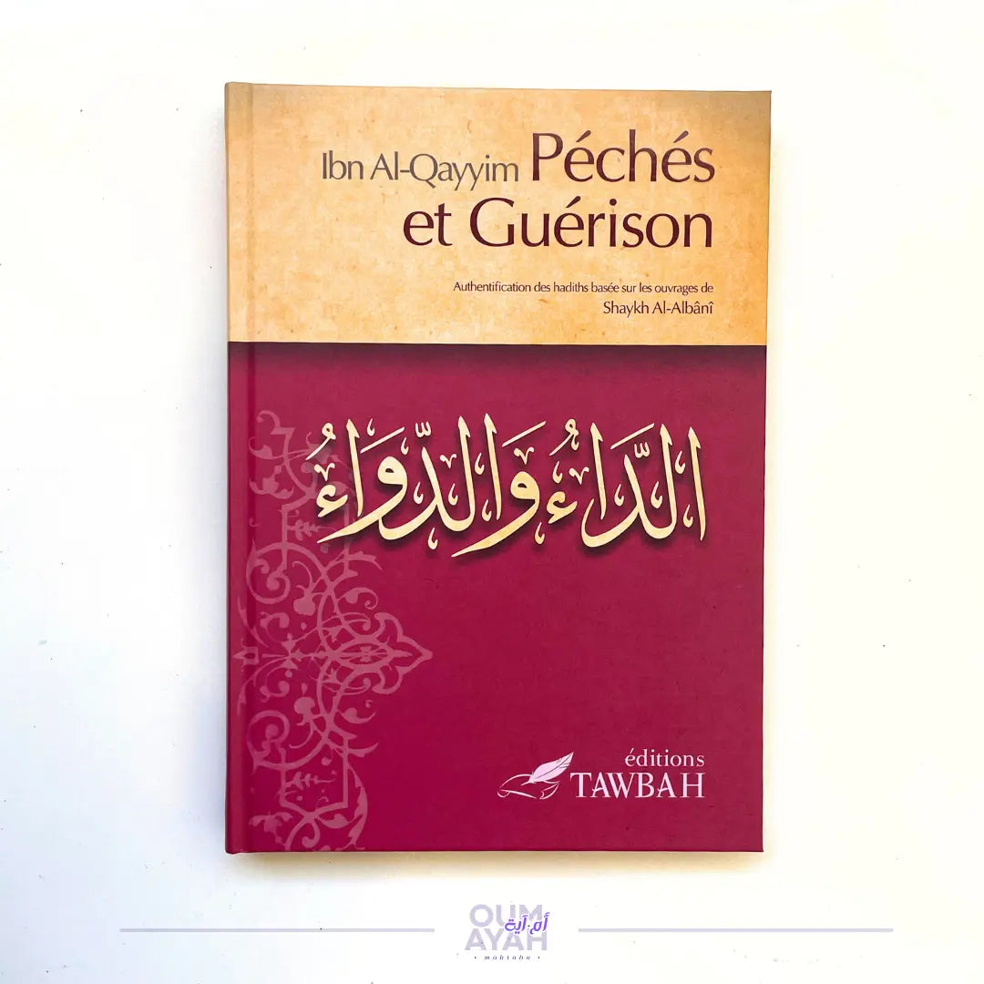 Péchés et guérison – Ibn al-Qayyim Sana