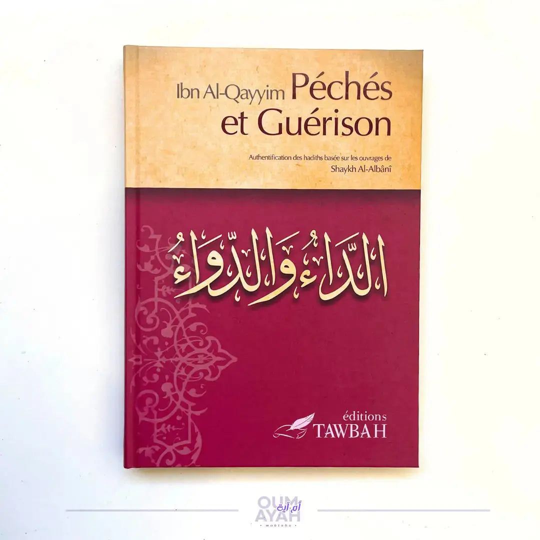 Péchés et guérison – Ibn al-Qayyim Sana