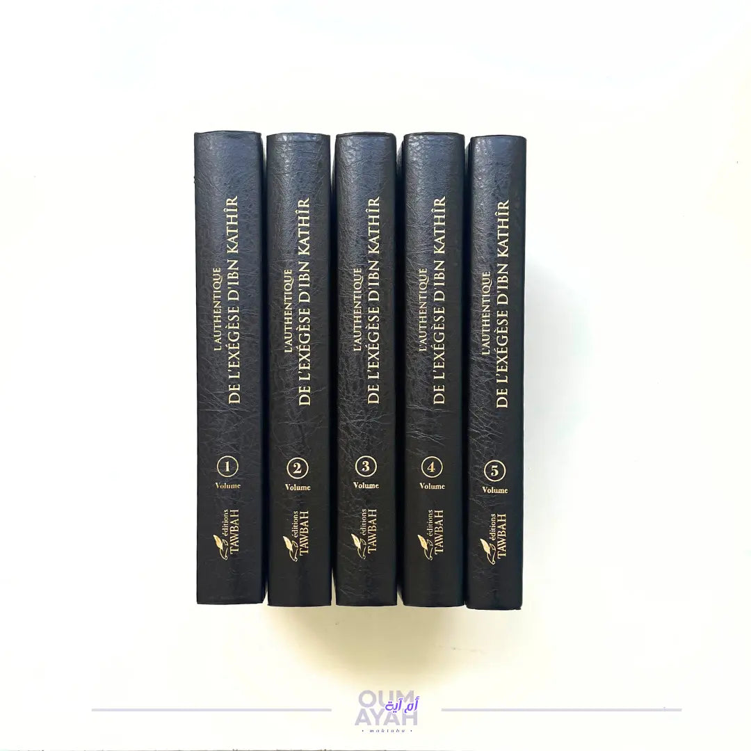 L'authentique de l'exégèse d'ibn Kathir (5 volumes) – Éditions Tawbah Sana